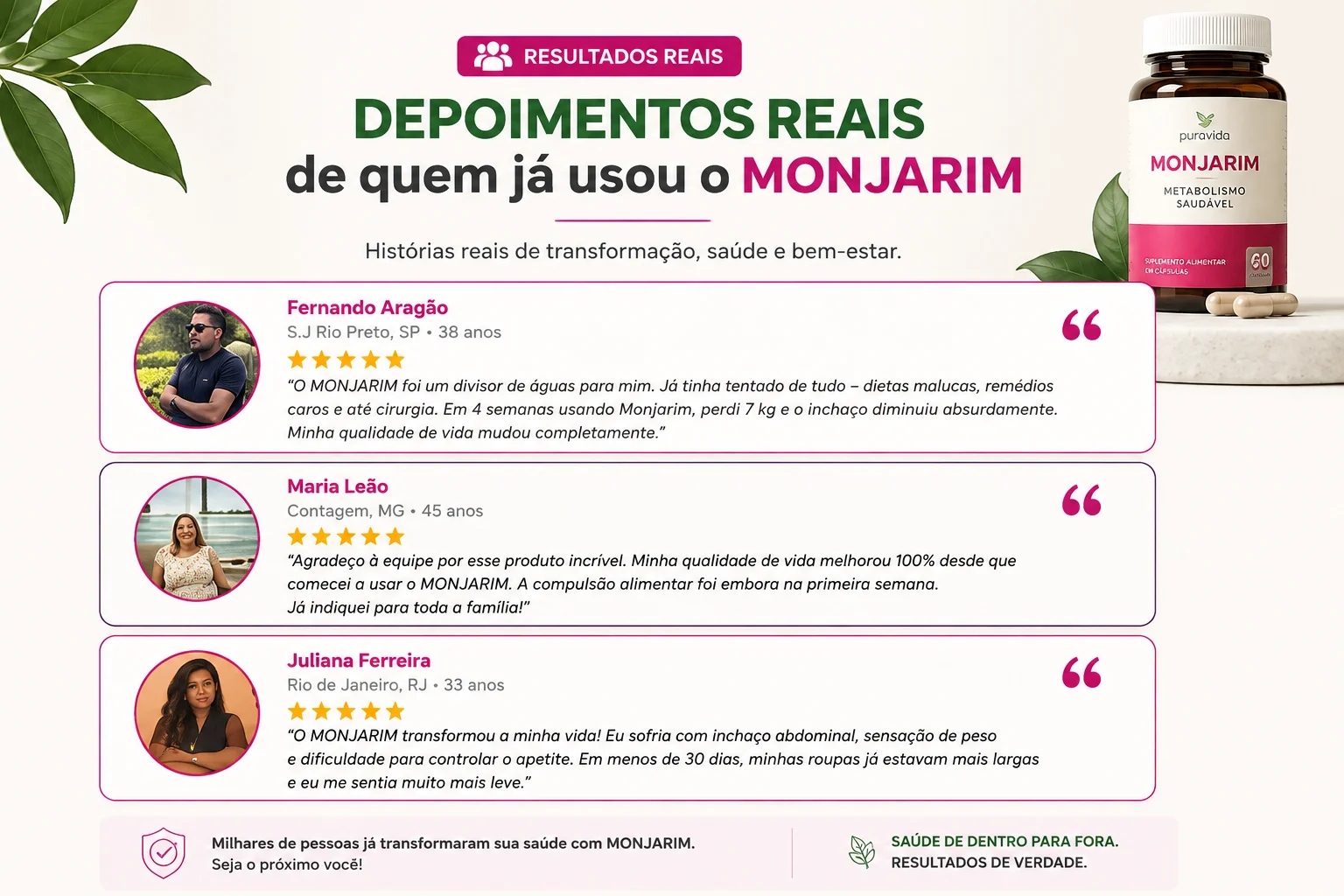 Depoimentos reais de clientes do Monjarim com resultados verificados